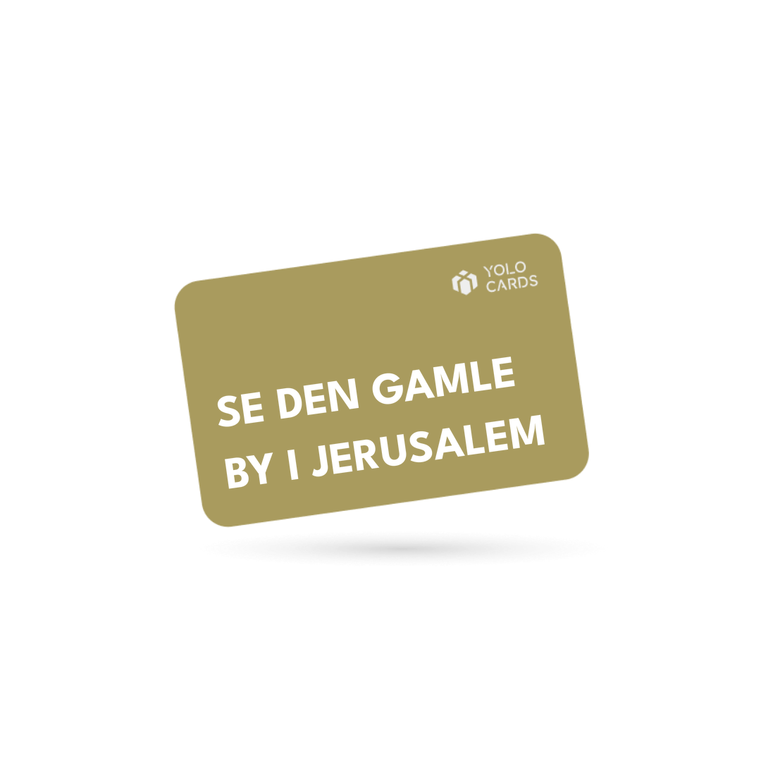 YOLO-gavekort – Se den gamle by i Jerusalem