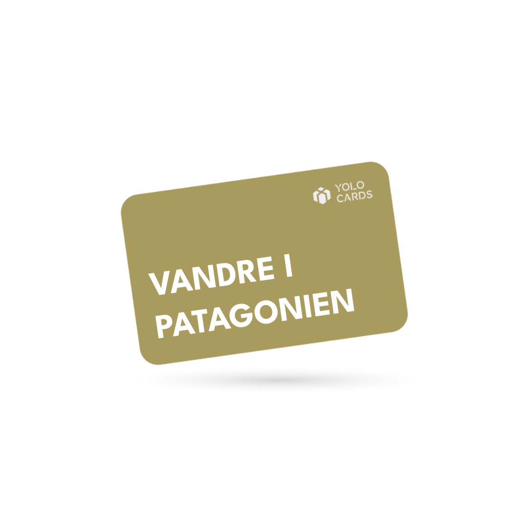 YOLO-gavekort – Vandre i Patagonien